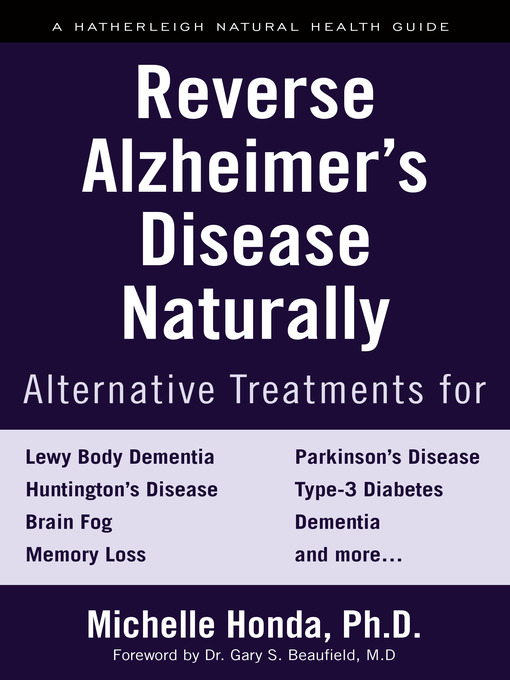 Title details for Reverse Alzheimer's Disease Naturally by Michelle Honda - Available